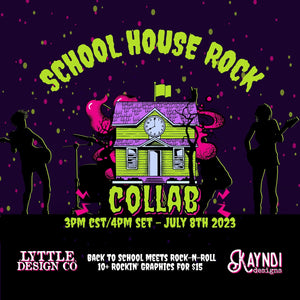 School House Rock Collab with Lyttle Design Co.