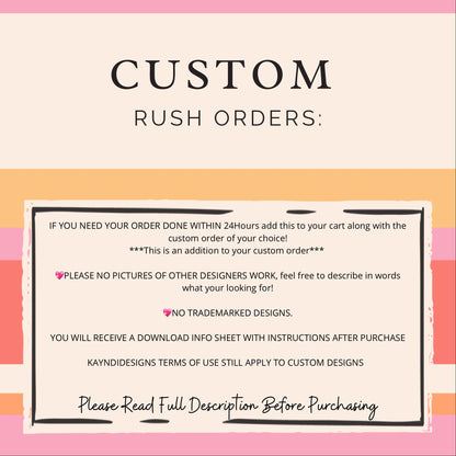 Custom RUSH ORDER Add On Sublimation Design PNG Digital Download Printable