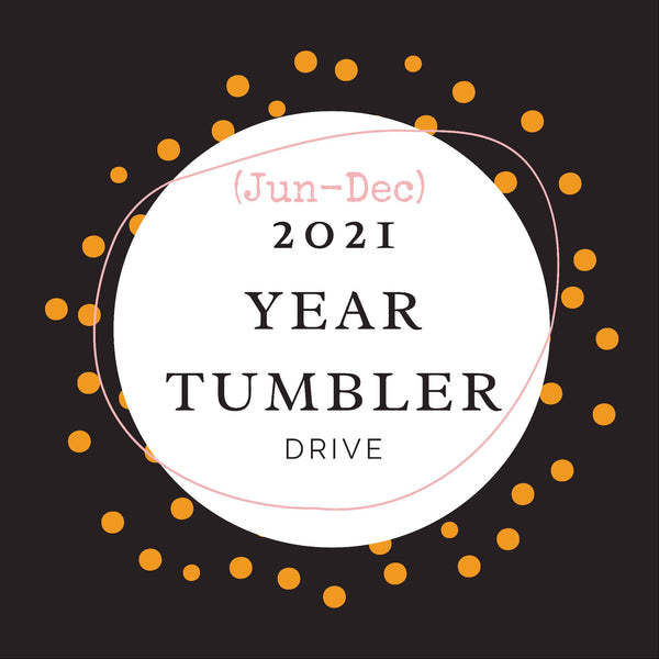 2021 Tumbler Drive June - December  Drive Access Sublimation Designs PNG Digital Downloads