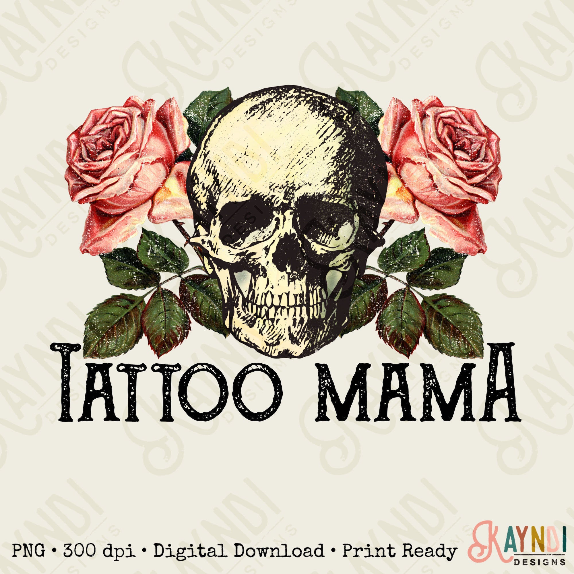 Tattoo Mama Sublimation Design PNG Digital Download Printable Skull Vintage Roses Flowers Floral Rocker Edgy Grunge Distressed