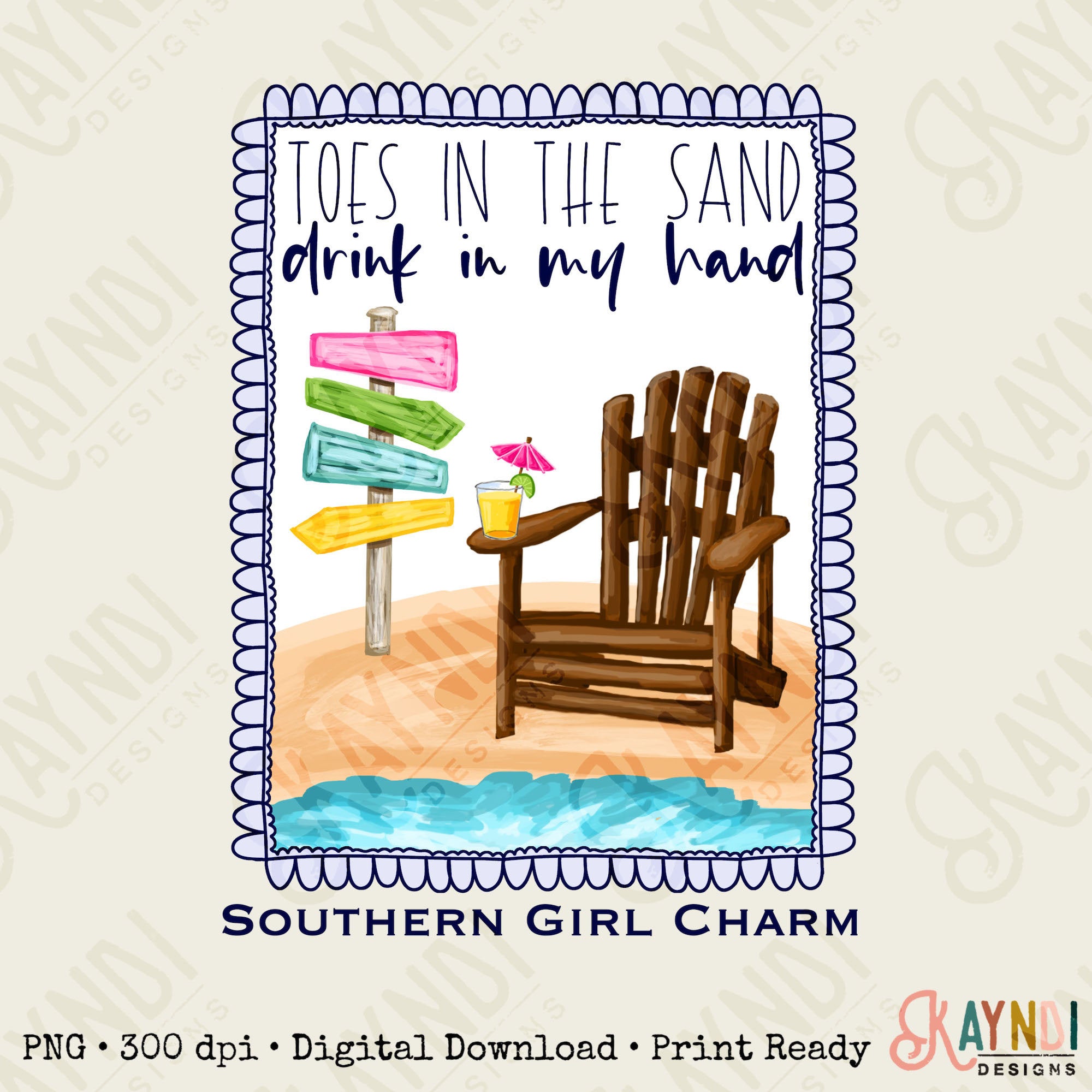 Southern Girl Charm Toes in the Sand Drink in my Hand Sublimation Design PNG Digital Download Printable Southern Prep Preppy Girly Beach