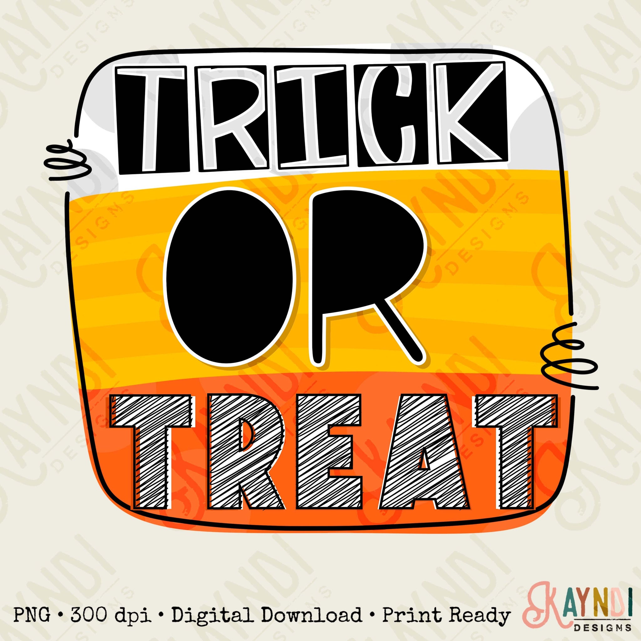 Trick or Treat Sublimation Design PNG Digital Download Printable Candy Corn Halloween Candy Cute Doodle Fall