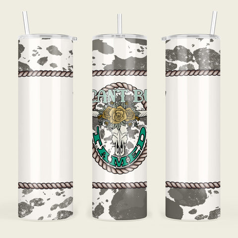 Can't Be Tamed Tumbler Sublimation Design PNG Digital Download Printable Western Steer Skull Bull Head Cow Print Cowgirl Farmer Floral