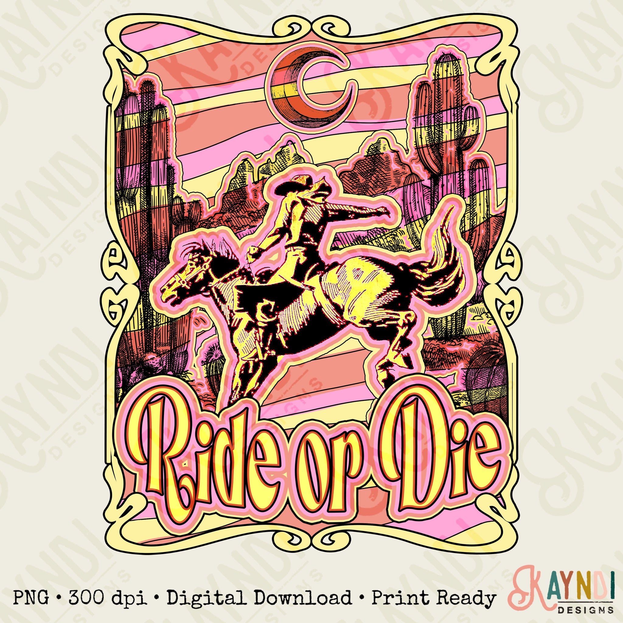 Ride or Die Pink Sublimation Design PNG Digital Download Printable Western Punch Rodeo Horseback Country Southern Retro Cactus Desert