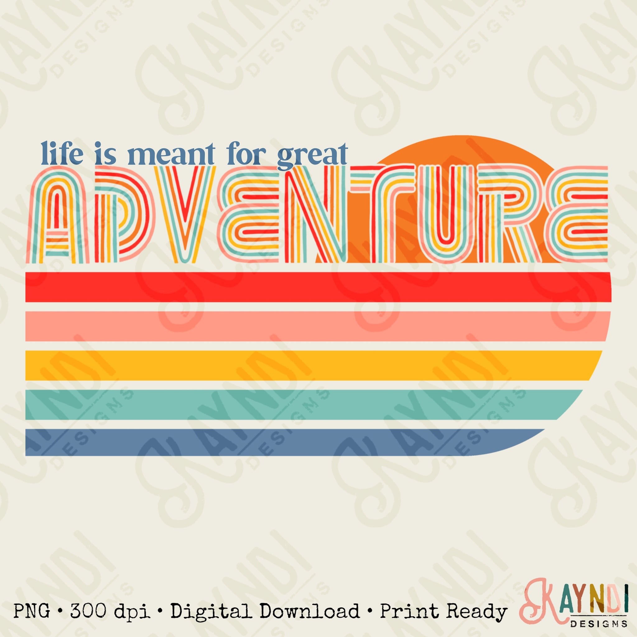 Life is Meant for Great Adventure Sublimation Design PNG Digital Download Printable Red Retro Groovy Wanderlust 70s 90s Road Trip Wanderer