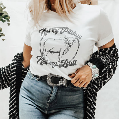 Not My Pasture Not My Bull Sublimation Design PNG Digital Download Printable Brahma Rodeo Cowboy Ranch Southern Western Cattle Farm Barbwire