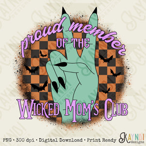 Proud Member of the Wicked Moms Club Sublimation Design PNG Digital Download Printable Checker Zombie Peace Rock Hand Halloween Witch Retro