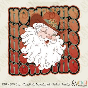 Howdy Ho Santa Sublimation Design PNG Digital Download Printable Retro Western Santa Cowboy Hat Country Southern Xmas Groovy Holly Jolly
