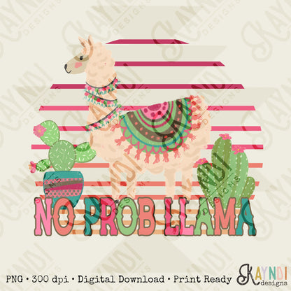 No Prob Llama Sublimation Design PNG Digital Download Printable Serape Cactus Cute Pink Retro Girly Desert Groovy Spring Summer Kids Boho
