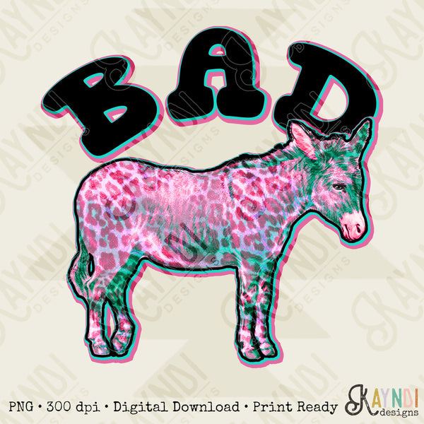 Bad A Donkey Sublimation Design PNG Digital Download Printable Leopard Funky Cheetah Groovy Snarky Pink Girly Quote Funny Western Trendy