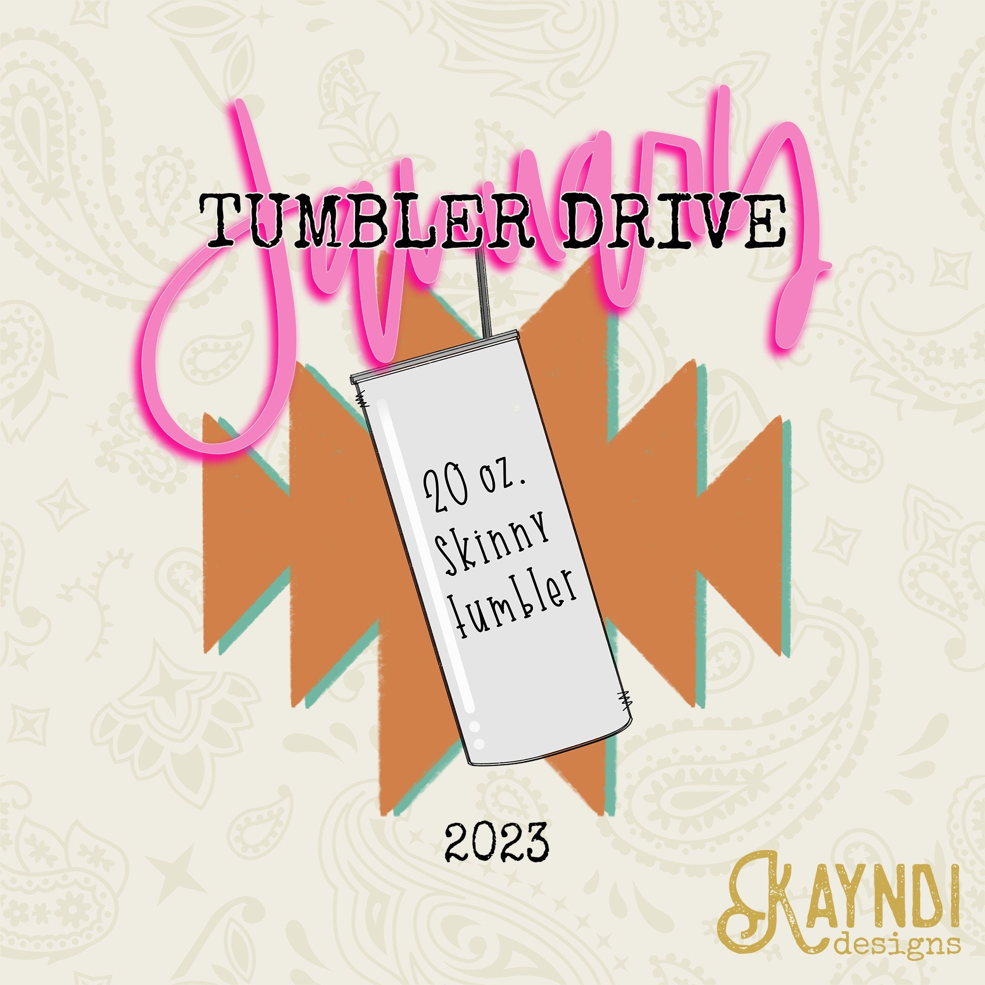January 2023 Tumbler Design Drive