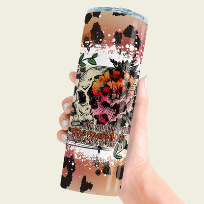 Find Someone Who Grows Flowers in the Darkest Parts of You Seamless Tumbler Sublimation Design PNG Digital Download Printable Leopard Skull