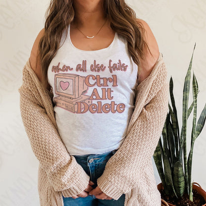 When All Else Fails Ctrl Alt Delete | Retro Sublimation Design PNG Digital Download Printable