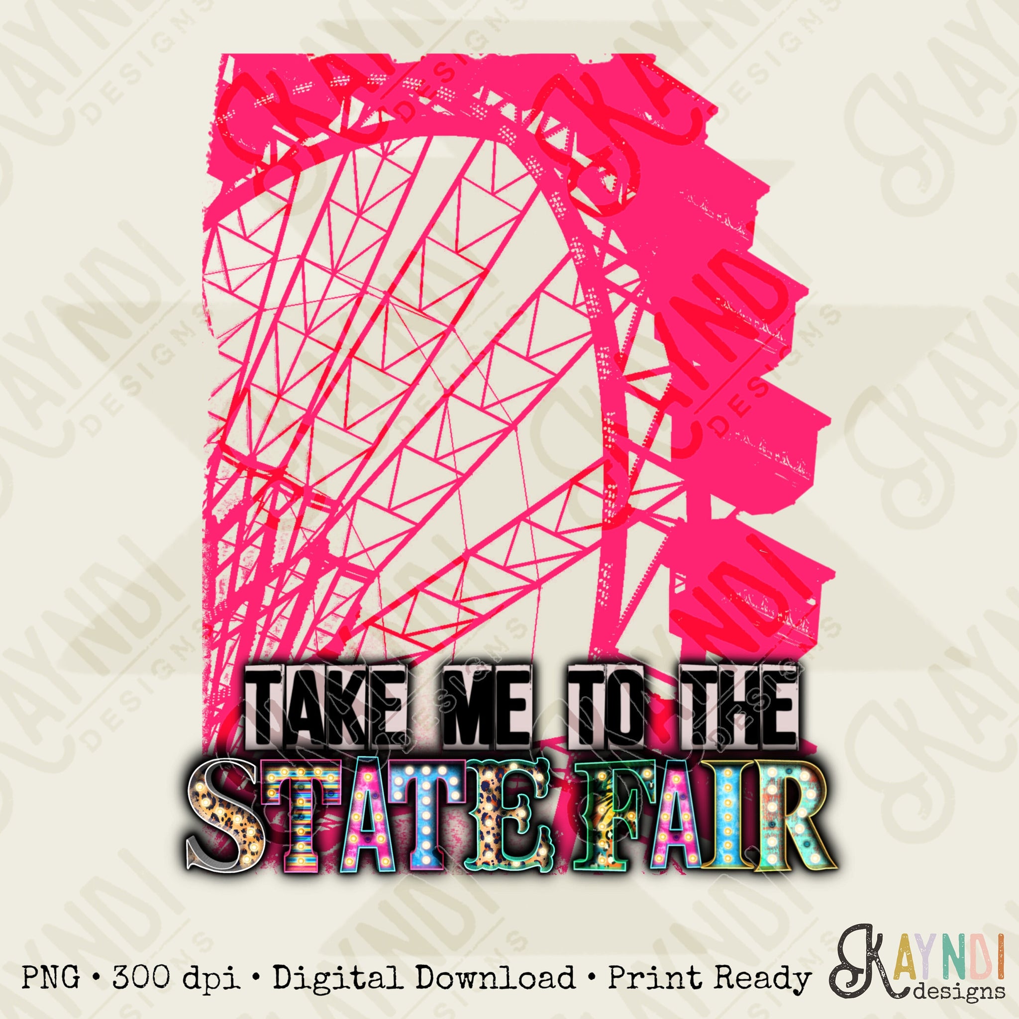 Take Me to the State Fair Sublimation Design PNG Digital Download Printable Ferris Wheel Marquee Glitter Fall Southern Country