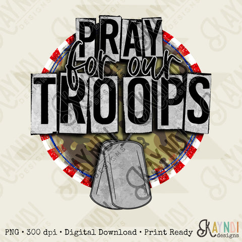 Support Our Troops Sublimation Design PNG Digital Download Printable Camo Red White Blue America USA Patriotic War Hero Soldier