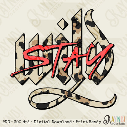 Stay Wild Sublimation Design PNG Digital Download Printable