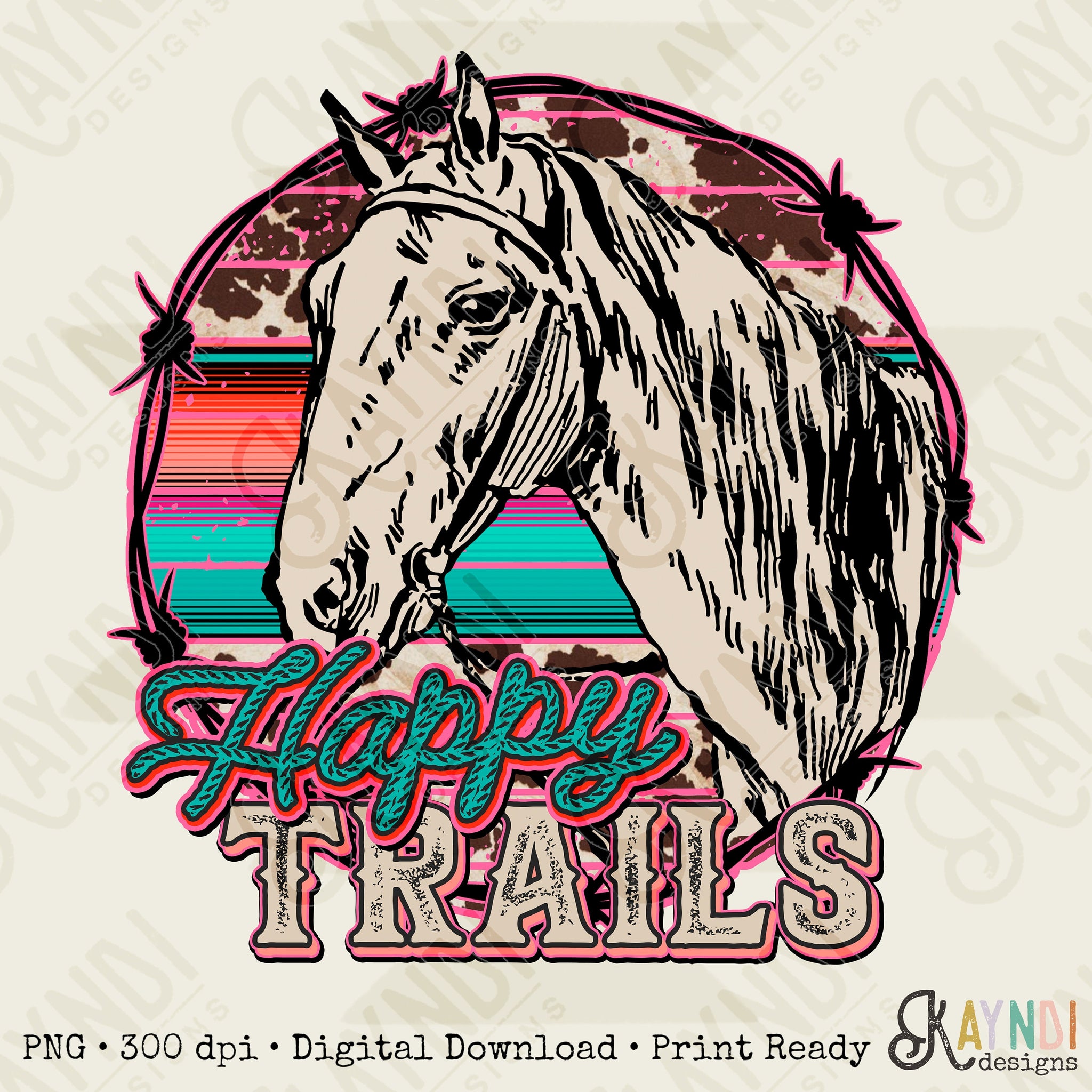 Happy Trails Sublimation Design PNG Digital Download Printable