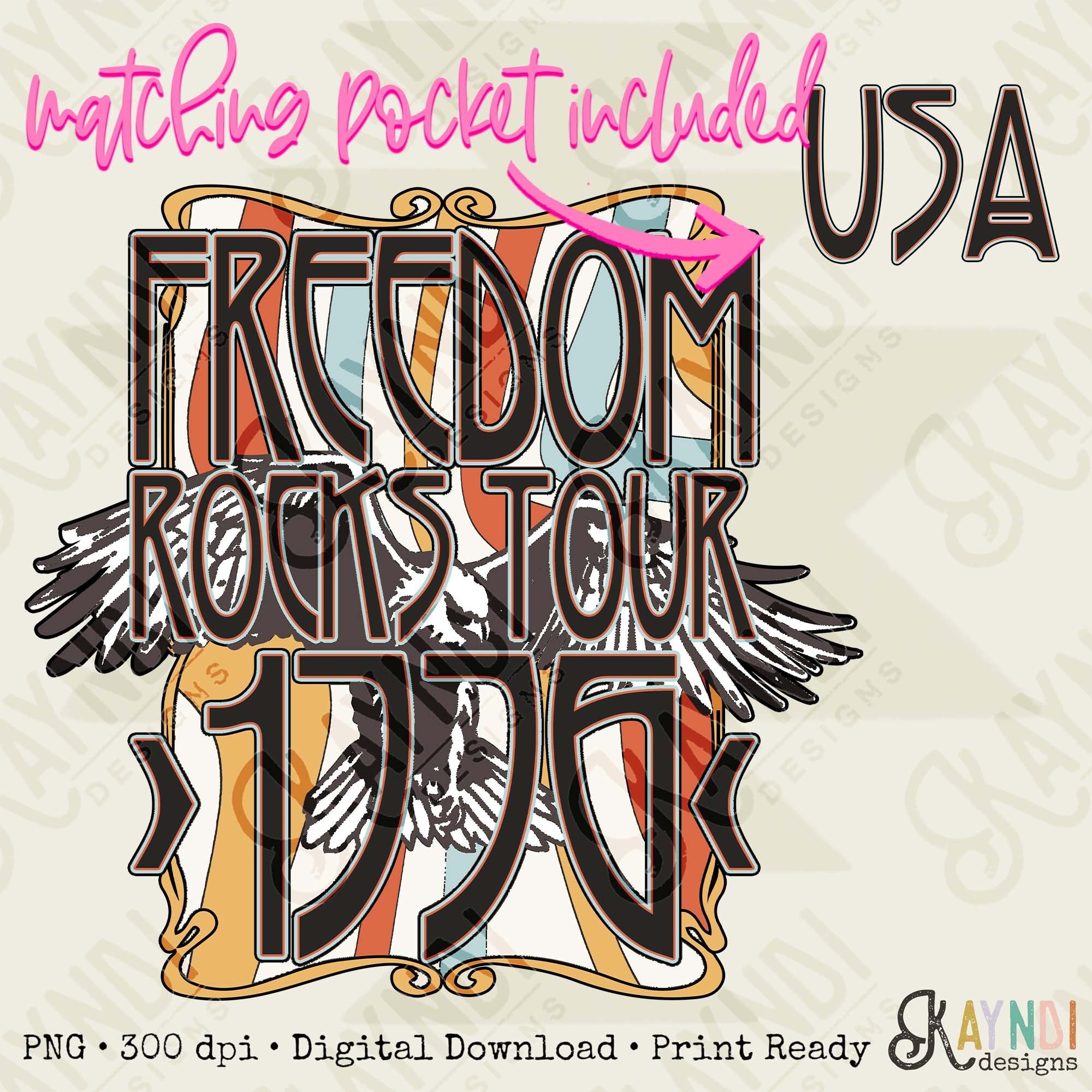 Freedom Rocks Tour Pocket Included Sublimation Design PNG Digital Download Printable