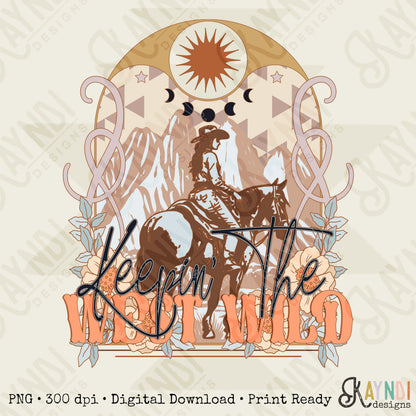 Keepin the West Wild Sublimation Design PNG Digital Download Printable