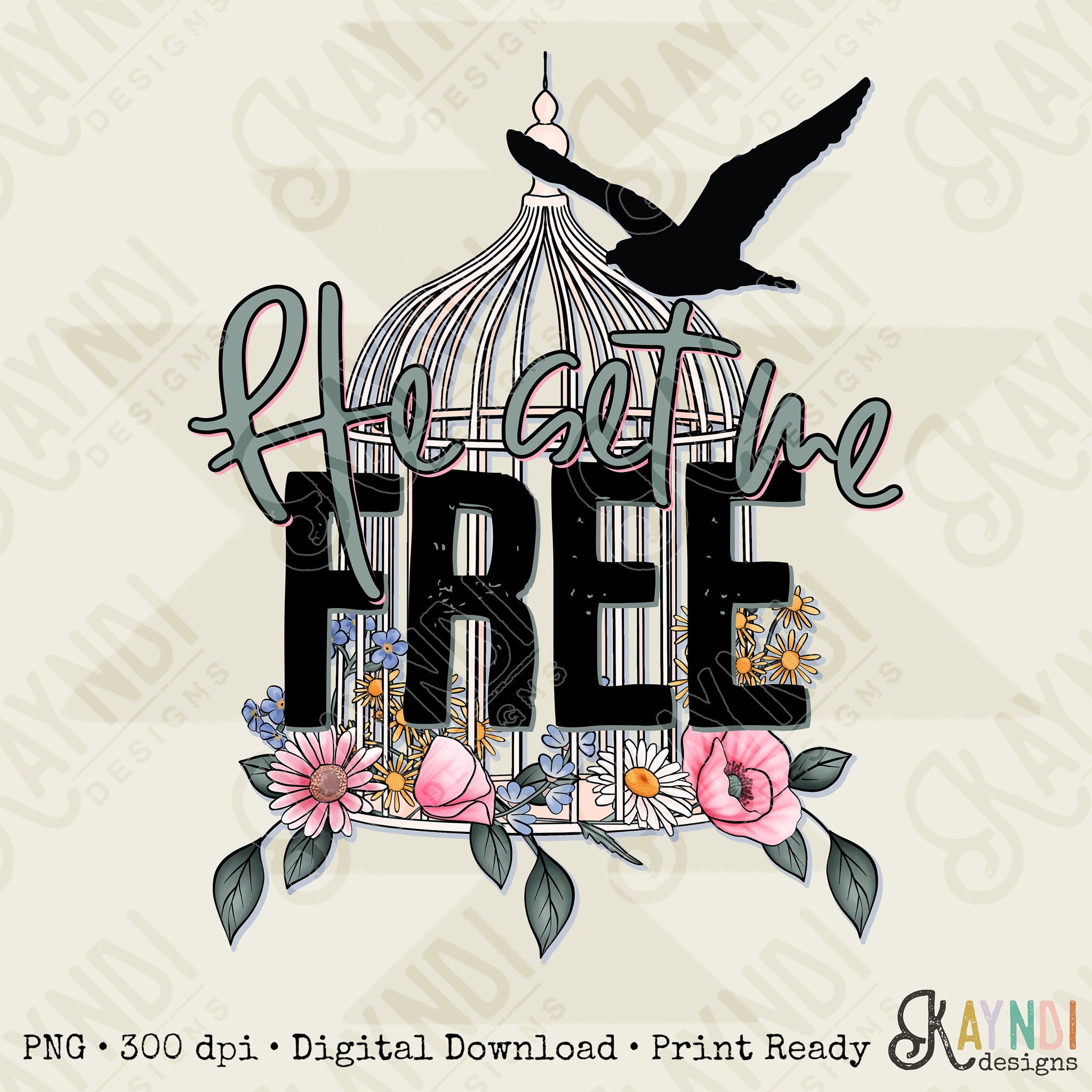 He Set Me Free Sublimation Design PNG Digital Download Printable.