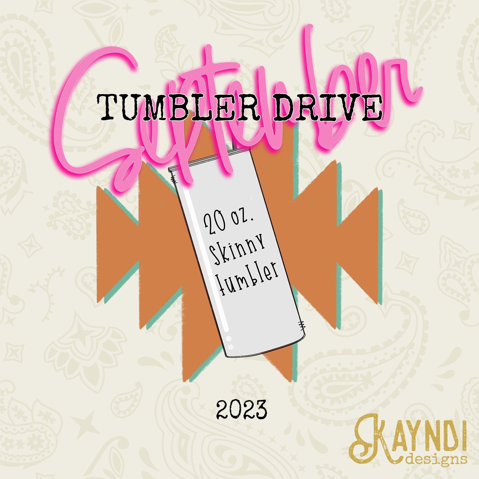 September 2023 Tumbler Design Drive