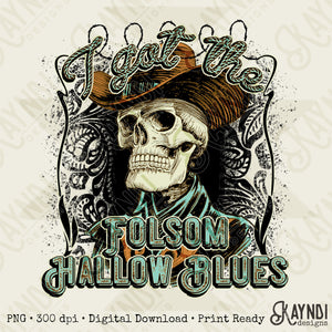 Falsom Hallow Blues Sublimation Design PNG Digital Download Printable Western Halloween Skull Cowboy Skeleton Country Southern Spooky
