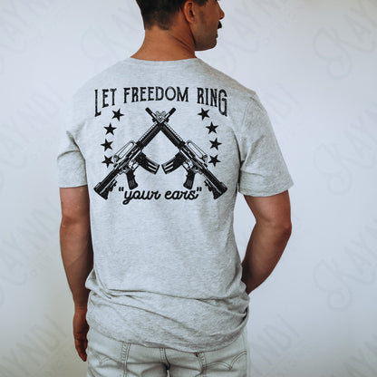 Let Freedom Ring Your Ears Sublimation Design PNG Digital Download Printable 2A Guys Mens Southern Country Single Color
