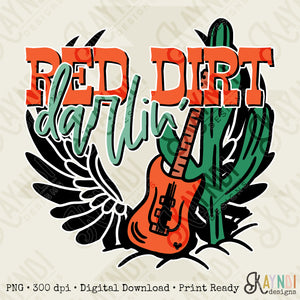 Red Dirt Darlin Sublimation Design PNG Digital Download Printable Texas Oklahoma Outlaw Country Western Southern Rock Guitar Wings Cactus