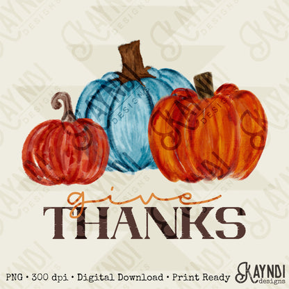 Give Thanks Sublimation Design PNG Digital Download Printable Fall Autumn Watercolor Pumpkins Teal Thanksgiving Harvest Pumpkin Patch