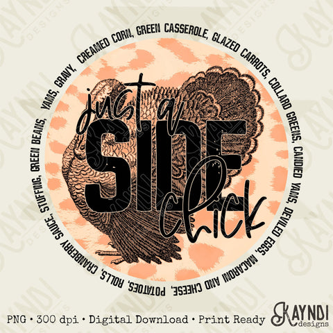 Side Chick Sublimation Design PNG Digital Download Printable Thanksgiving Sides Funny Turkey Leopard Greens Beans Potatoes Fall Autumn