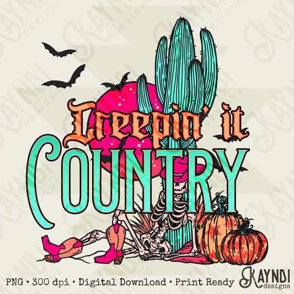 Creepin It Country Sublimation Design PNG Digital Download Printable Western Halloween Desert Pumpkin Cactus Fall Southern Skeleton Cowboy