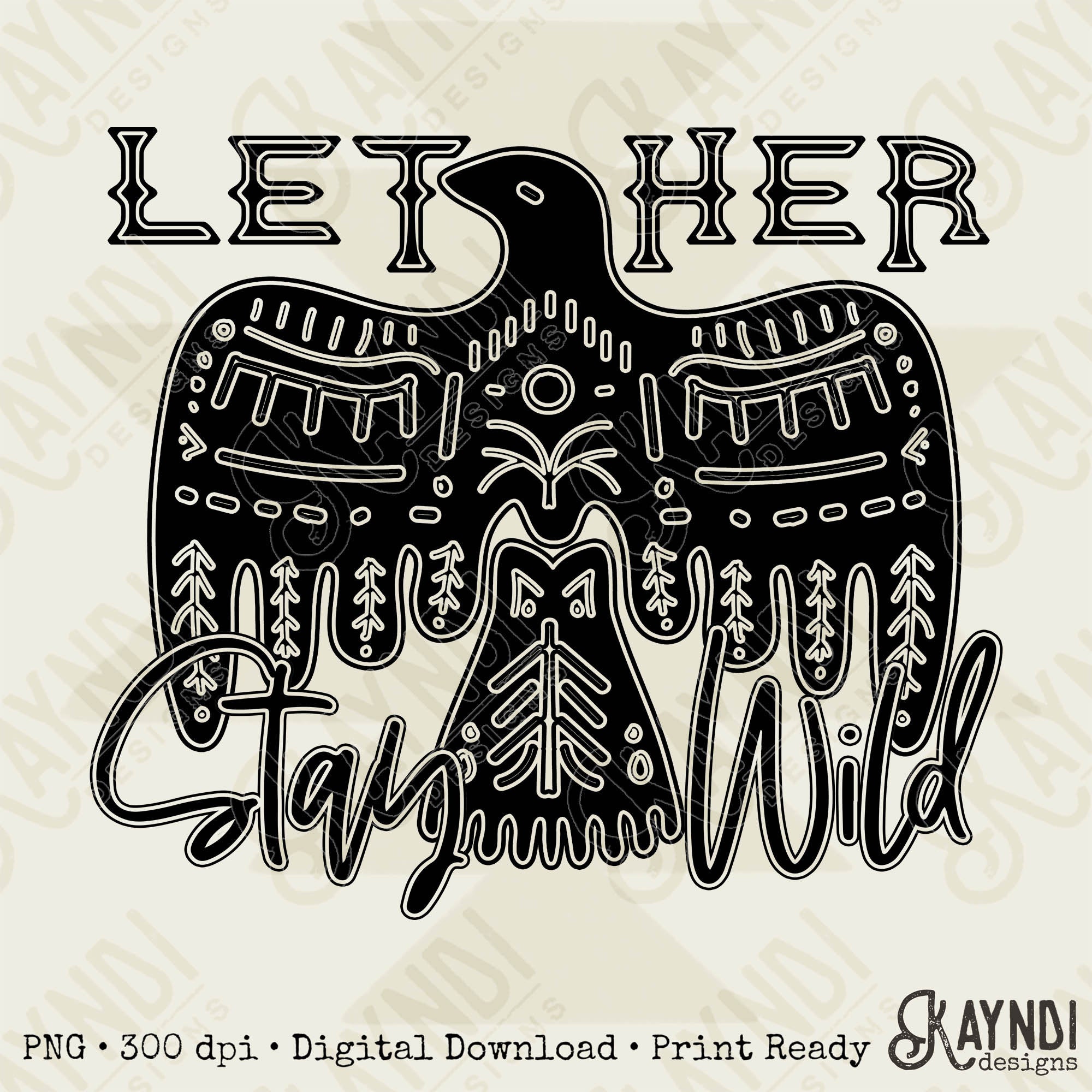 Let Her Stay Wild Single Color Sublimation Design PNG Digital Download Printable
