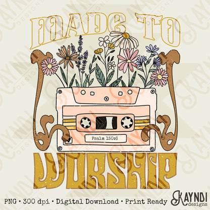 Made to Worship Sublimation Design PNG Digital Download Printable