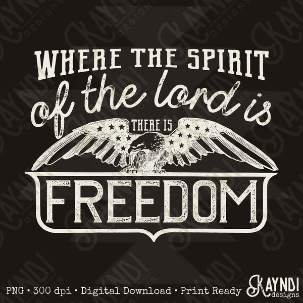 Where the Spirit of the Lord is There is Freedom Single Color Sublimation Design PNG Digital Download Printable